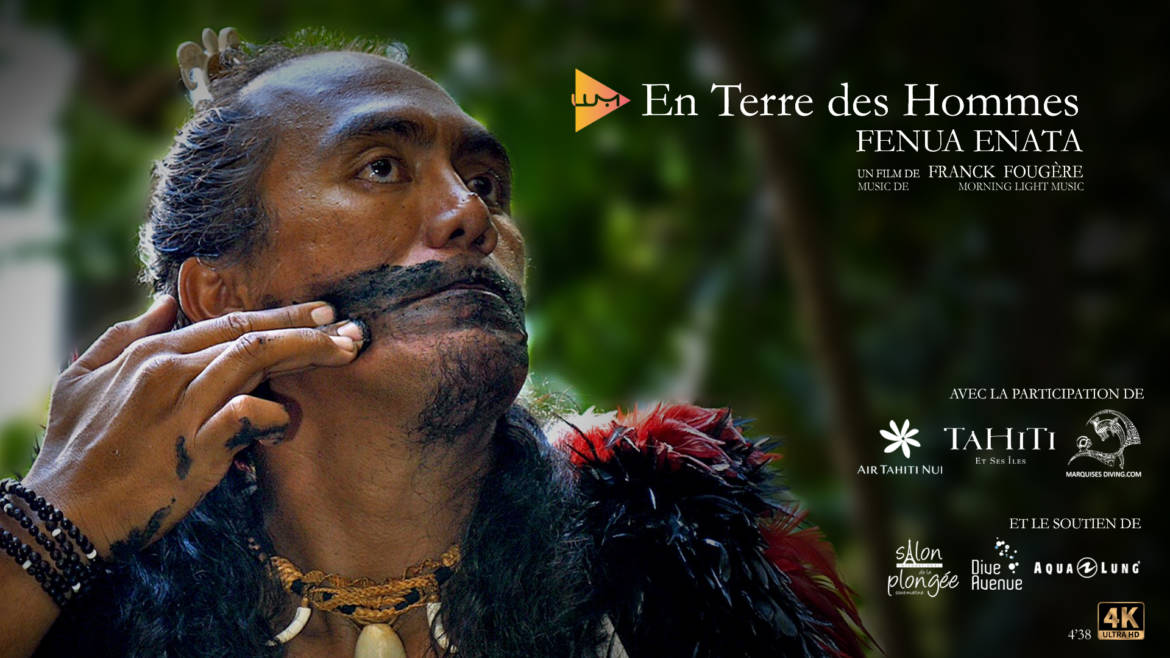 [vidéo]Terres des hommes, les Marquises avec Follow me production.